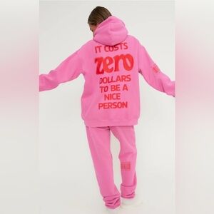 The Mayfair Group 

It Costs $0.00 To Be A Nice Person® Pink hoodie